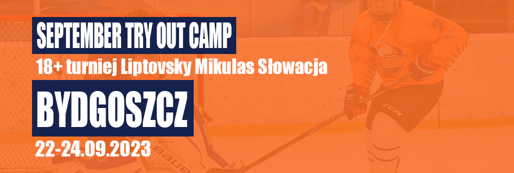 22-24.09.2023 September Try Out Camp 18+ turniej Liptovsky Mikulas Słowacja