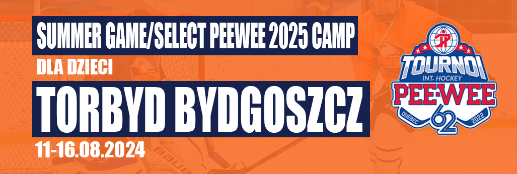 11-16.08.2024 Summer Game / Select PEEWEE 2025 camp obóz dla dzieci mający na celu naukę i doskonalenie gry na małej przestrzeni oraz selekcję na największy hokejowy Turniej na Świecie Kanadyjski PEEWEE 2025