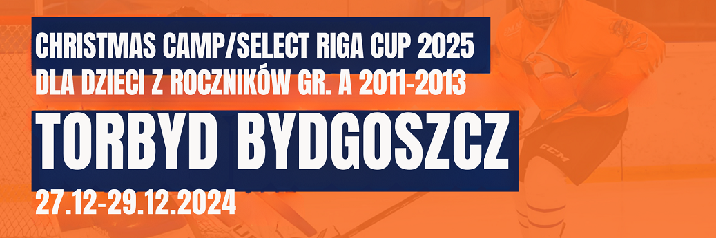 27-29.12.2024 Christmas Camp/Select Riga Cup 2025 obóz dla dzieci z roczników grupa A 2011-2013