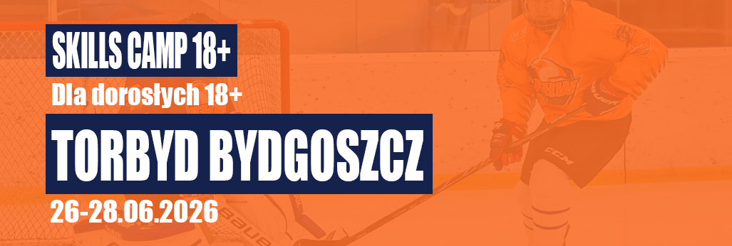26-28.06.2026 Obóz dla dorosłych 18+ „Skills Camp” Czerwcowy Chill Selekcja do Turnieju Hockey Buddy Cup na Słowacji